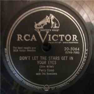 Perry Como With The Ramblers  - Don't Let The Stars Get In Your Eyes / Lies