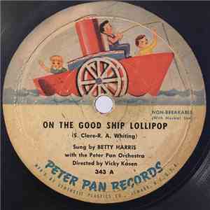 Peter Pan Players And Orchestra - On The Good Ship Lollipop