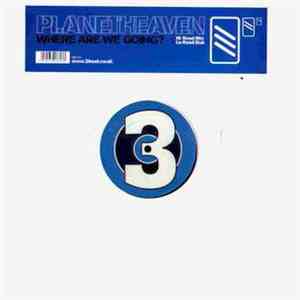 Planet Heaven - Where Are We Going?