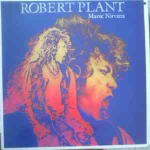 Robert Plant - Manic Nirvana