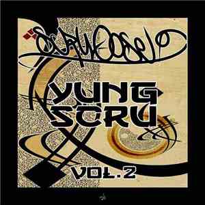 Scruloose - YungScruVol.2