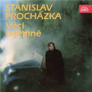 Stanislav Procházka - Věci Tajemné