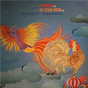 Stravinsky / Rimsky-Korsakov - Erich Leinsdorf / Boston Symphony Orchestra - Firebird Suite / Le Coq D'Or Suite
