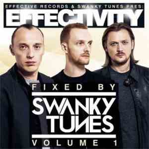 Swanky Tunes - Effectivity Volume 1