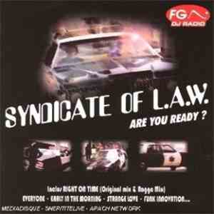 Syndicate Of L.A.W. - Are You Ready ?