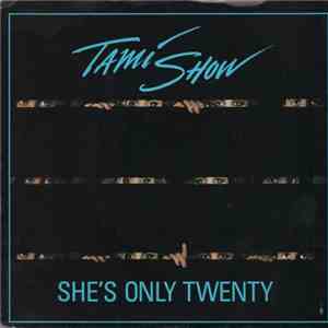 Tami Show - She's Only Twenty