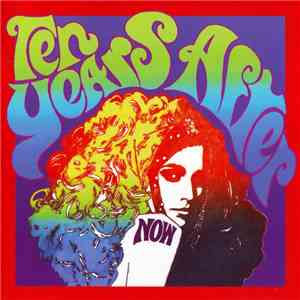 Ten Years After - Now