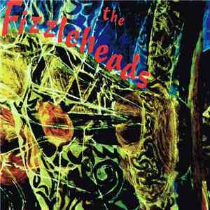 The Fizzleheads - The Fizzleheads