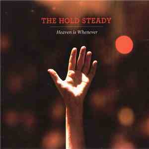 The Hold Steady - Heaven Is Whenever