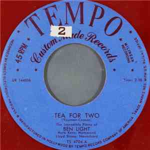 The Incredible Piano Of Ben Light - Tea For Two