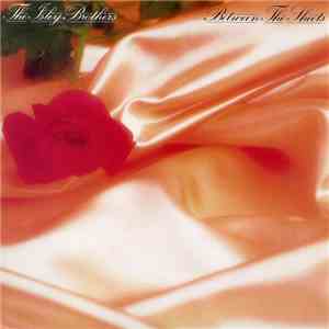 The Isley Brothers - Between The Sheets
