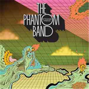 The Phantom Band - Strange Friend