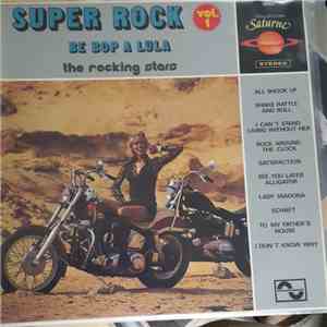 The Rocking Stars - Super Rock Vol1 - Be Bop A Lula