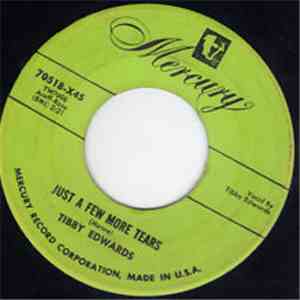Tibby Edwards - Just A Few More Tears