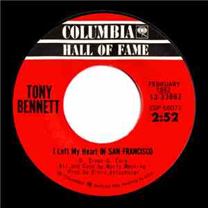 Tony Bennett - I Left My Heart In San Francisco / I Wanna Be Around