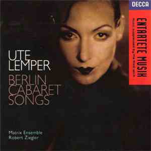 Ute Lemper - Berlin Cabaret Songs