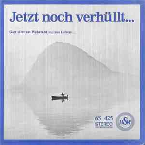 Various - Jetzt Noch Verhüllt...