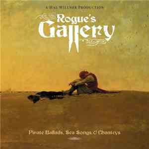 Various - Rogue's Gallery: Pirate Ballads, Sea Songs, & Chanteys