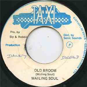 Wailing Soul - Old Broom