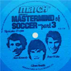 Alan Kennedy, Glenn Hoddle & Peter Withe - Mastermind Of Soccer - Part 3