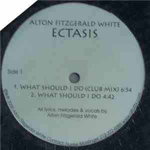 Alton Fitzgerald White - Ectasis