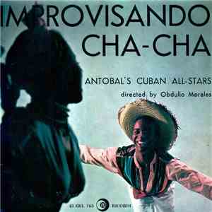 Antobal's Cuban All-Stars - Improvisando Cha-Cha
