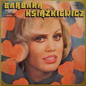 Barbara Książkiewicz - Jak Szczęście Pomnożyć