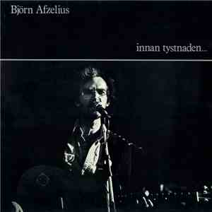 Björn Afzelius - Innan Tystnaden