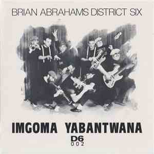 Brian Abrahams District Six - Imgoma Yabantwana (Song For The Children)