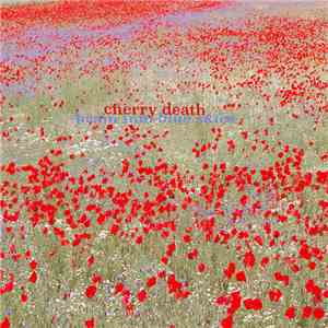 Cherry Death - Brain Into Blue Skies