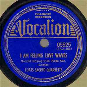 Coats Sacred Quartette - I Am Feeling Love Waves / Heaven For Me