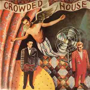 Crowded House - Crowded House