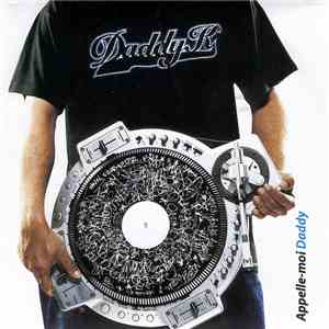 Daddy K - Appelle-Moi Daddy