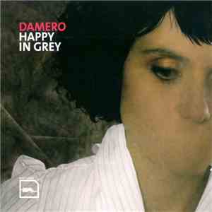 Damero - Happy In Grey