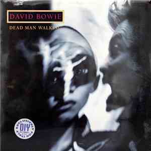 David Bowie - Dead Man Walking (Part 2)