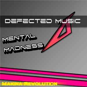 Defected Music - Mental Madness