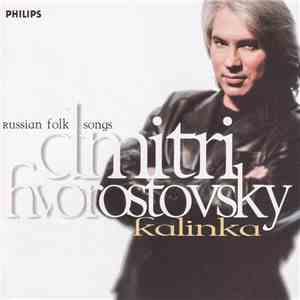 Dmitri Hvorostovsky, St Petersburg Chamber Choir, Nikolai Korniev - Kalinka (Russian Folk Songs)