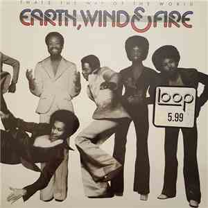 Earth, Wind & Fire - That's The Way Of The World