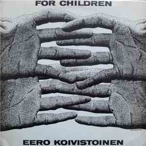 Eero Koivistoinen - For Children