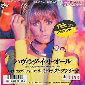 エイス・ワンダー = Eighth Wonder Featuring パッツィ・ケンジット = Patsy Kensit - ハヴィング・イット・オール = Having It All
