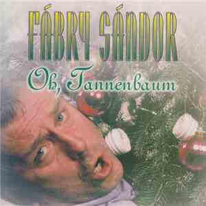 Fábry Sándor - Oh, Tannenbaum