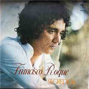 Francisco Roque - Segredos