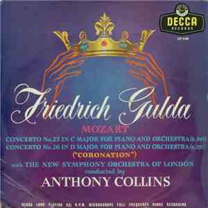 Friedrich Gulda with The New Symphony Orchestra Of London conducted by Anthony Collins , Mozart - Concerto No. 25 In C Major For Piano And Orchestra (K. 503) / Concerto No. 26 In D Major For Piano And Orchestra (K. 537) ("Coronation")