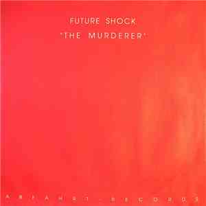 Future Shock - The Murderer