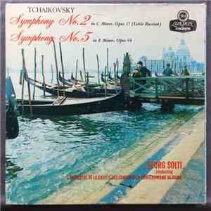 Georg Solti - Tchaikovsky, Symphonies Nos. 2 And Five