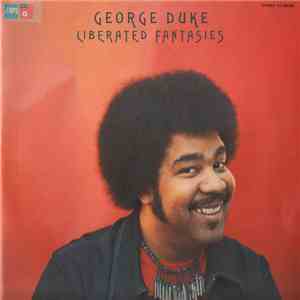 George Duke - Liberated Fantasies