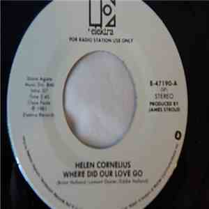 Helen Cornelius - Where Did Our Love Go / Spending Time, Making Love And Going Crazy