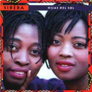 Hijas Del Sol - Sibeba