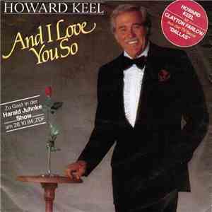 Howard Keel - And I Love You So