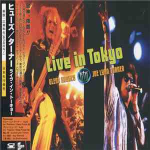 Hughes Turner Project = ヒューズ / ターナー - Live In Tokyo = ライヴ・イン・トーキョー